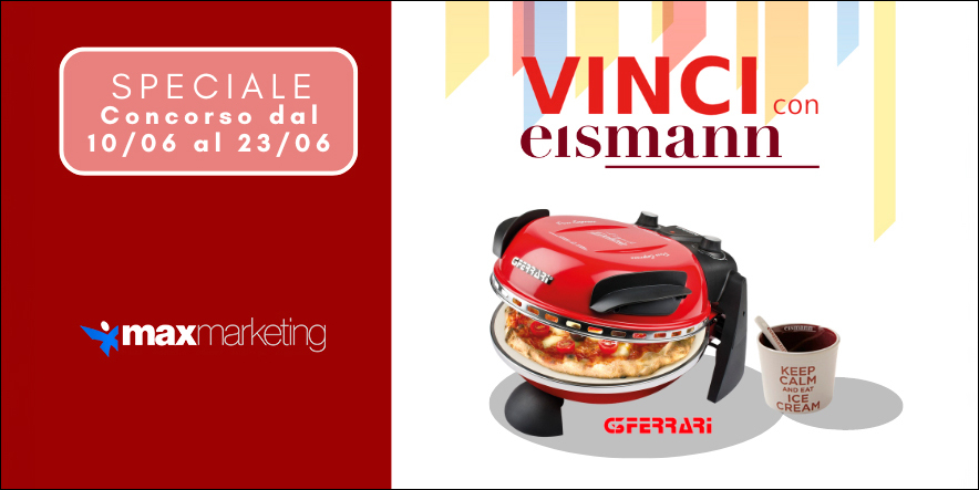 Concorso a premi vinci con eismann
